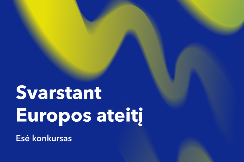 Abstrakti iliustracija Europos Sąjungos spalvomis, mėlyna ir geltona, su užrašu „Svarstant Europos ateitį“ ir „Esė konkursas“ 
