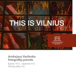 Fotografijų paroda „This is Vilnius“