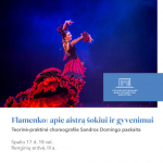 Paskaita „Flamenko: apie aistrą šokiui ir gyvenimui“