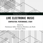 Leidinio „Live electronic music : composition, performance and study“ viršelis
