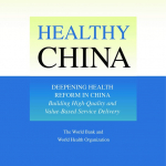 Healthy China : Deepening Health Reform in China