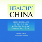 Healthy China : Deepening Health Reform in China