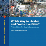 Which Way to Livable and Productive Cities? : A Road Map for Sub-Saharan Africa