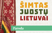 Paroda „Šimtas juostų Lietuvai“