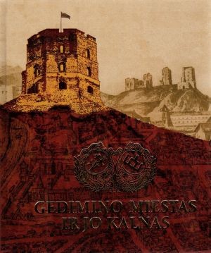 2 gedimino miestas ir jo kalnas