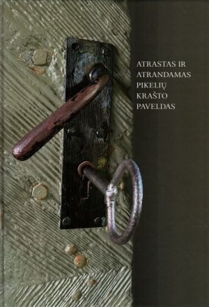 4 atrastas ir atrandamas pikeliu paveldas