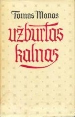 manas tomas uzburtas kalnas