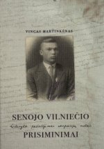 iskiliosasmenybes Senojo vilniečio prisiminimai