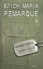 20170116 Erich Maria Remarque Vakarų fronte nieko naujo