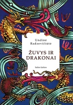 Undine Radzeviciute Zuvys ir drakonai